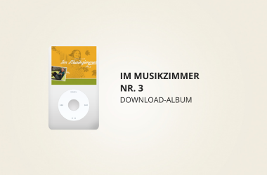 Vorschaubild zu Download - ALBUM "Im Musikzimmer Nr. 3"